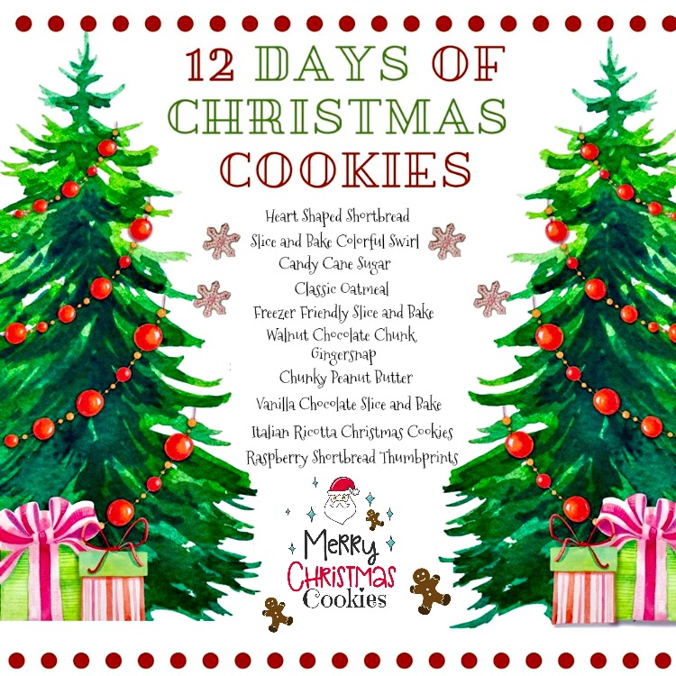 12 Days of Christmas Cookies Celebration | Walking On Sunshine Recipes