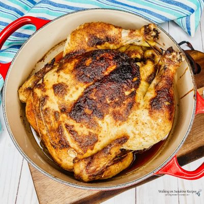 Dutch Oven Roast Chicken - Walking On Sunshine Recipes