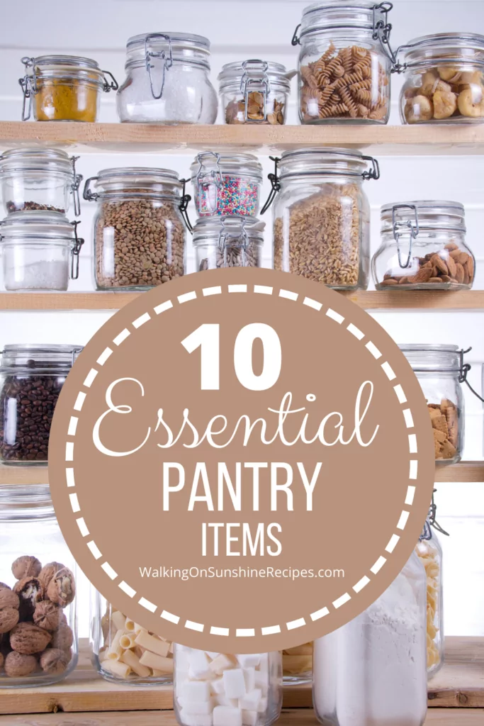 Essential pantry items to keep on hand to create delicious meals for your family. 