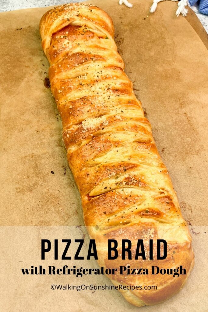 Pizza and Pepperoni Braid w/Video Walking on Sunshine Recipes