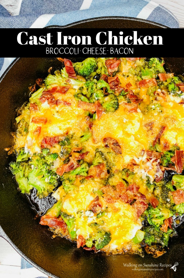 Black cast iron pan with chicken, broccoli, cheese and bacon recipe.