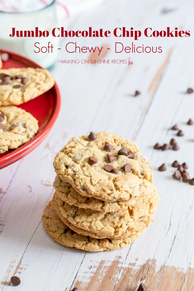 Jumbo Chewy Chocolate Chip Cookies Walking On Sunshine Recipes