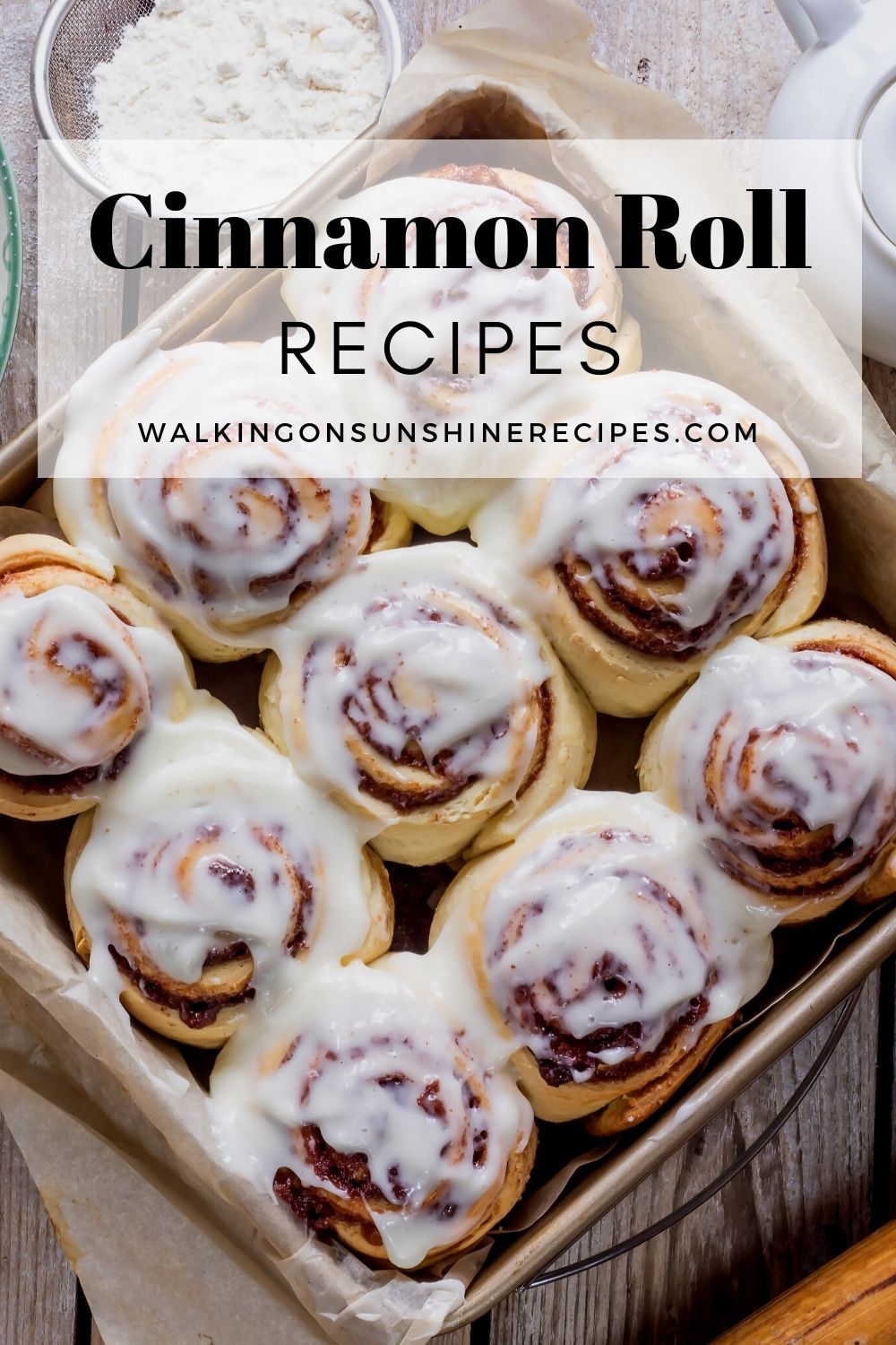 Best Cinnamon Roll Recipes - Walking On Sunshine Recipes