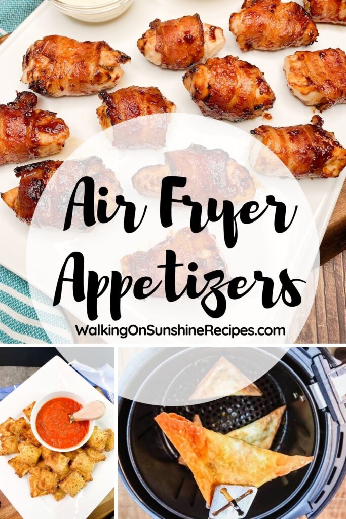 a collection of air fryer appetizers made without the mess of oil.