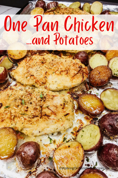 One Pan Chicken and Potatoes | Walking On Sunshine Recipes