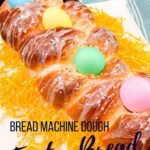 Bread Machine Easter Bread