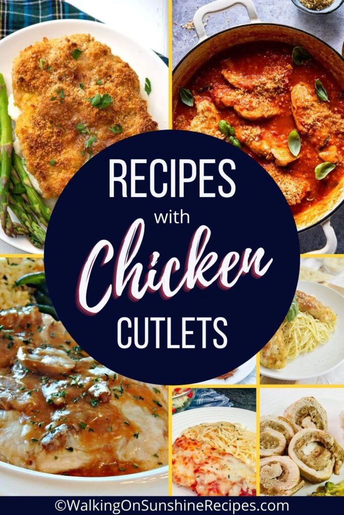 Easy to make thin chicken cutlet recipes for dinner. 