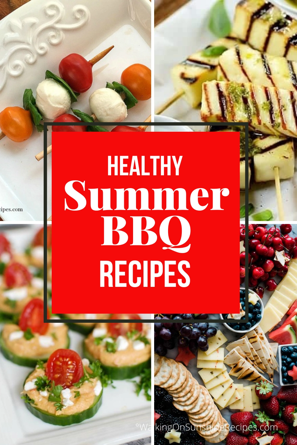 healthy summer appetizers for parties. 