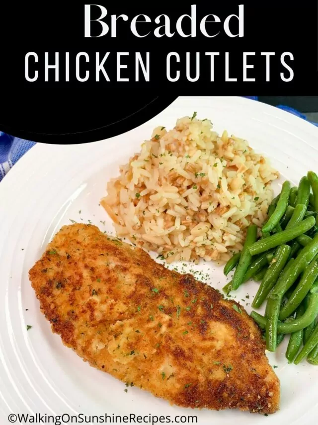 Breaded Chicken Cutlets