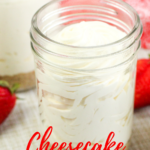 Cheesecake Pudding Parfaits with strawberry