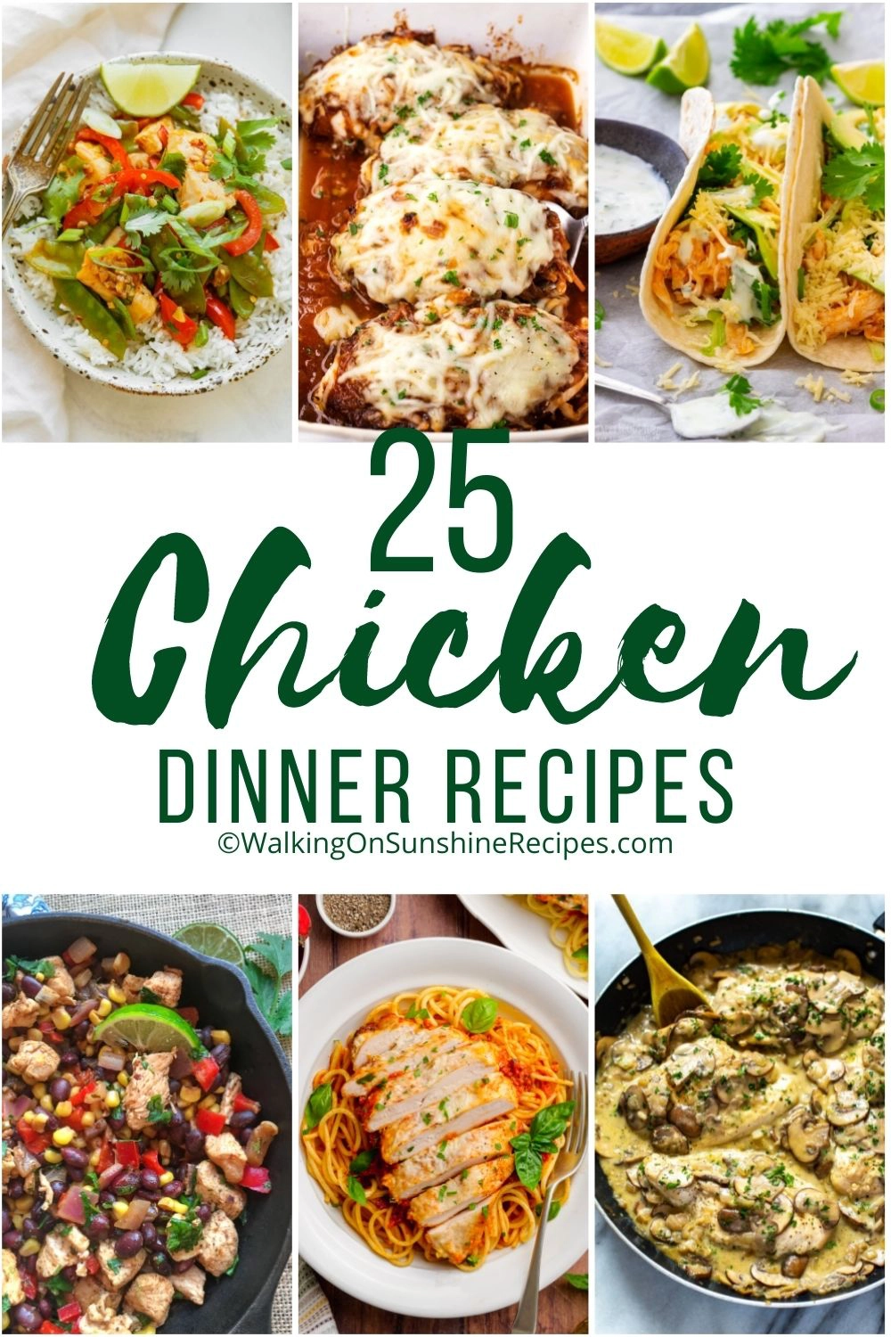 25 Chicken Dinner Ideas - Walking On Sunshine Recipes