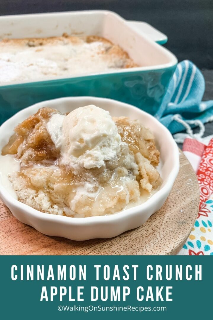Cinnamon Toast Crunch Apple Dump Cake Walking On Sunshine Recipes
