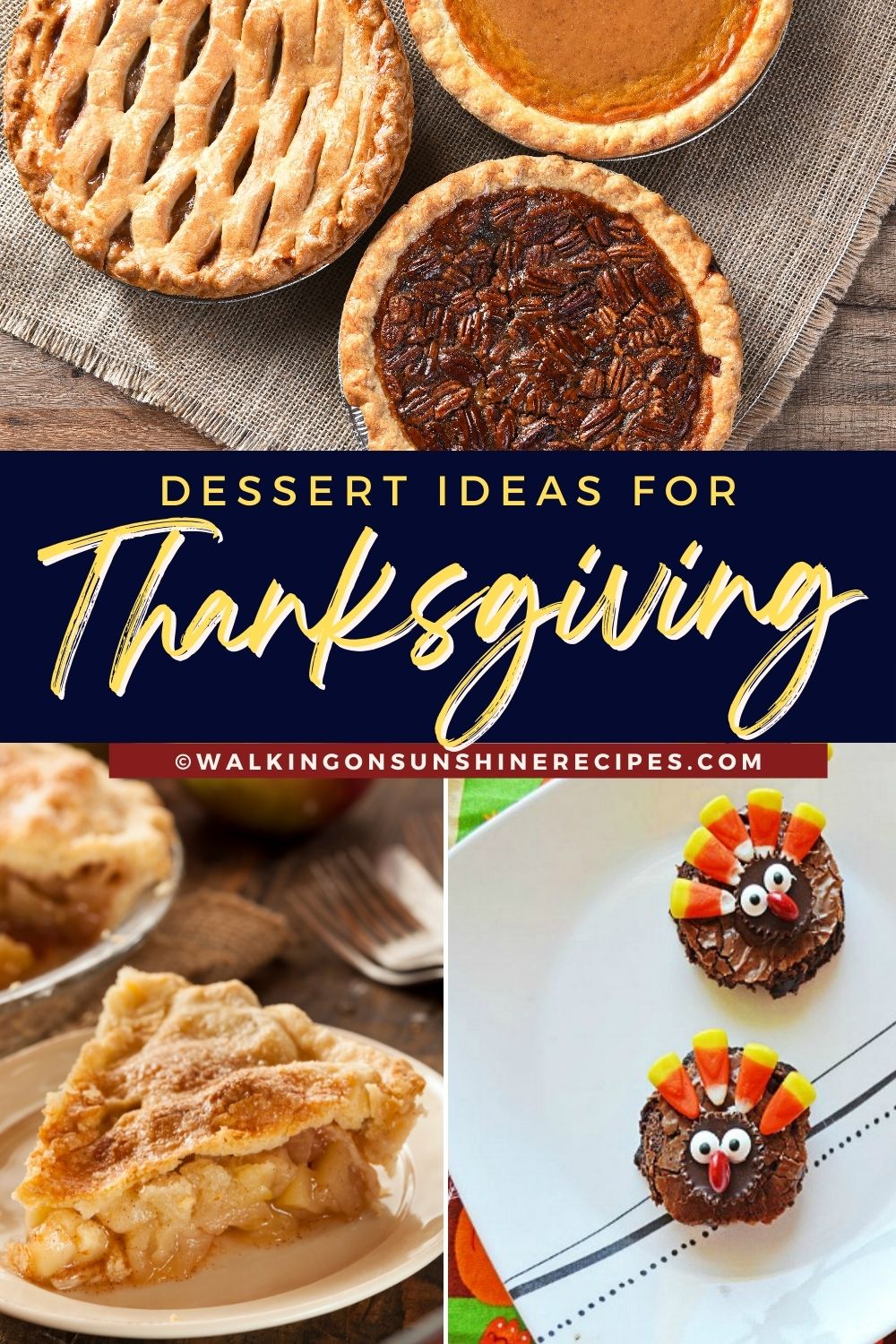 collection of desserts for Thanksgiving. 