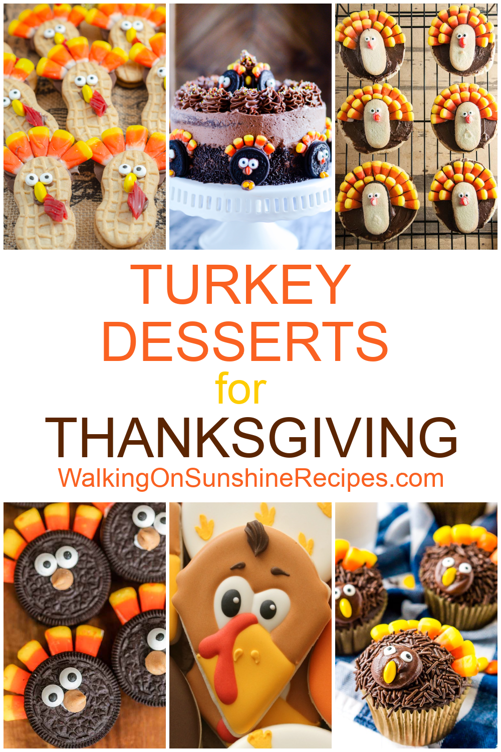 Thanksgiving Turkey Desserts.