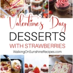 Strawberry Desserts For Valentines Day - TEXT