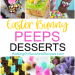 Easter Bunny Peeps Desserts
