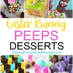 Easter Bunny Peeps Desserts