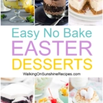 Easy No Bake Easter Desserts