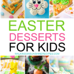 Easter Desserts For Kids