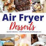 Air Fryer Desserts Pin