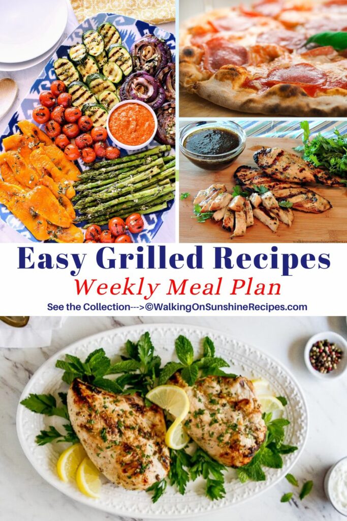 Easy Grilled Recipes | Walking on Sunshine Recipes