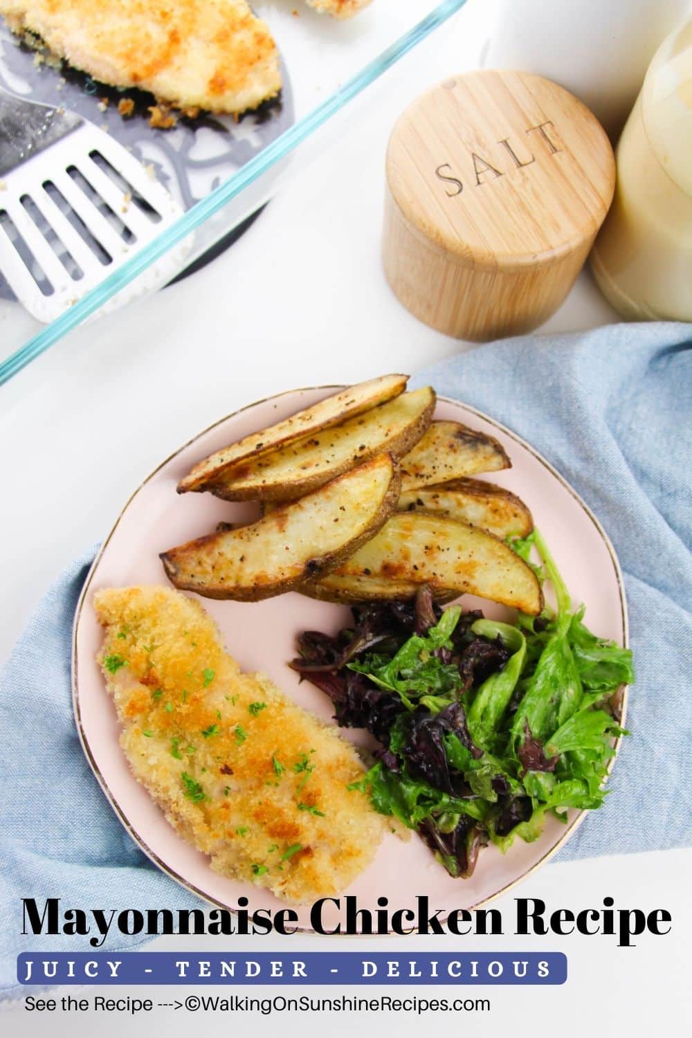Mayonnaise Chicken Recipe - Walking on Sunshine