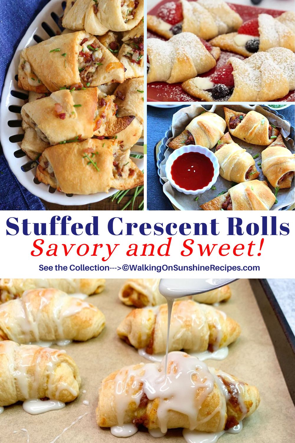 Savory and Sweet Stuffed Crescent Roll recipes.