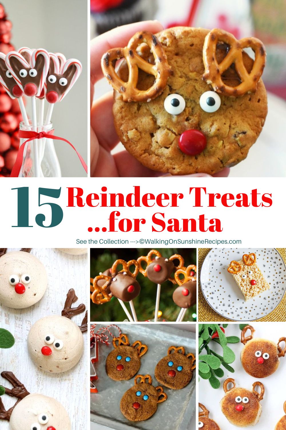 15 Santa Reindeer Treats - Walking On Sunshine Recipes