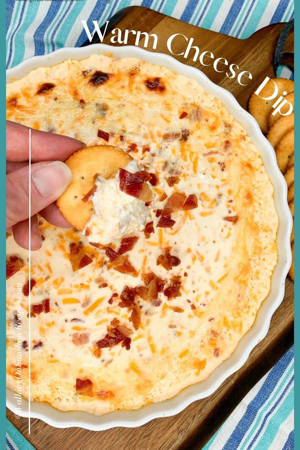 Warm Bacon Cheese Dip Walking on Sunshine Recipes