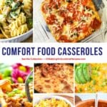 7 different family friendly comfort food casseroles for weekly meal plan.