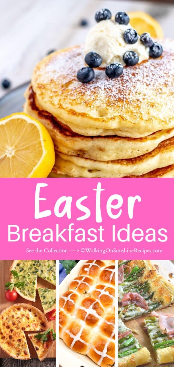 Easter Breakfast Ideas - Walking On Sunshine Recipes