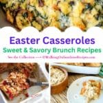 easter brunch ideas and casseroles.