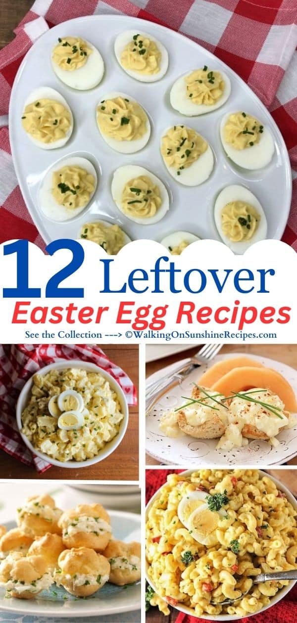 Leftover Easter Eggs Recipes Walking On Sunshine Recipes