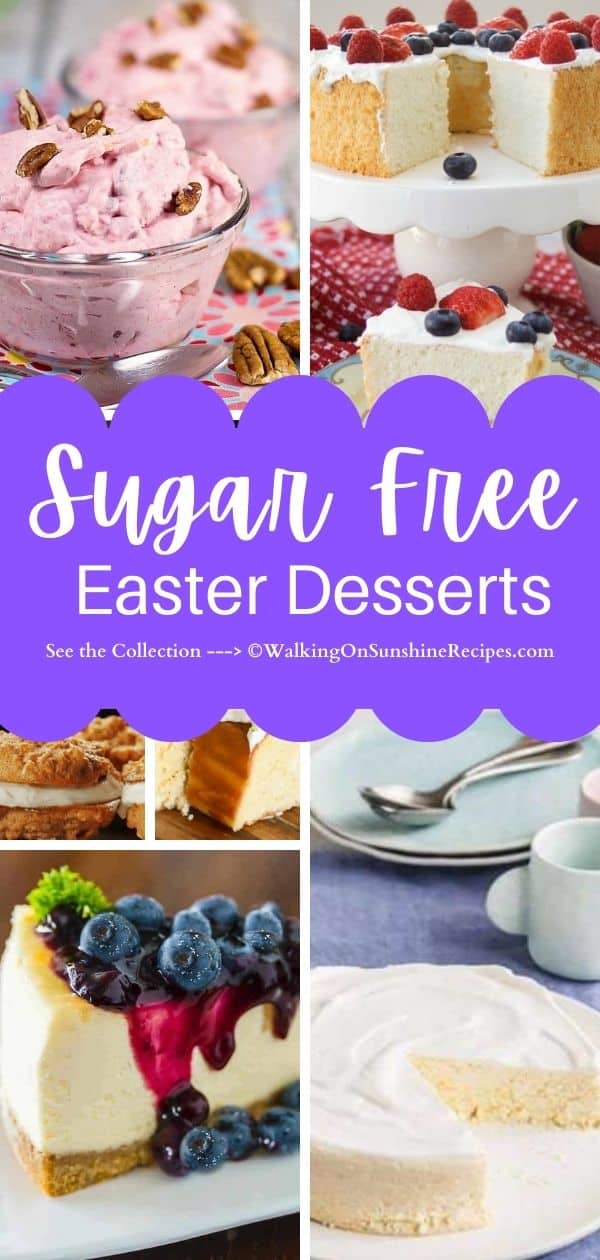Sugar free easter desserts walking on sunshine recipes