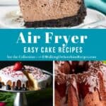 Pinterest photo for 12 cake recipes baked using an air fryer.