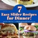 7 different slider recipes to serve for dinner Pinterest photo.