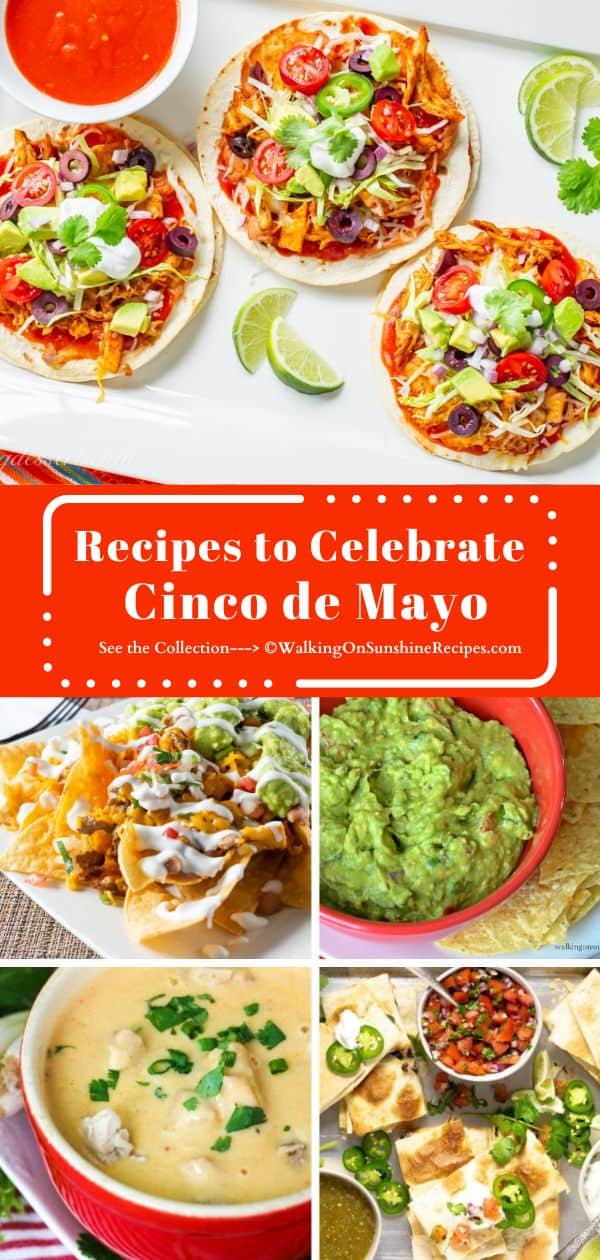 14 Best Cinco de Mayo Recipes - Walking on Sunshine