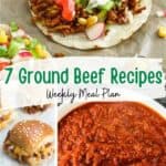 Pinterest photo for 7 ground beef weekly meal plan recipes.
