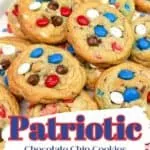 Patriotic Chocolate Chip cookies Pinterest photo.