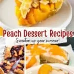 Peach Dessert Recipes Collection Pinterest photo.