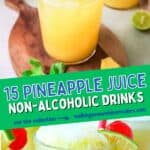 15 Pineapple juice non-alcoholic drinks.