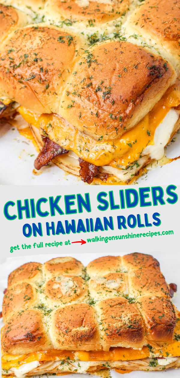 Chicken Hawaiian Roll Sliders - Walking On Sunshine Recipes
