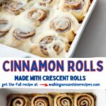 Cinnamon rolls made with crescent rolls.
