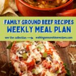 Family Beef Dinner Recipes Weekly Meal Plan.