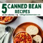 5 recipes that use canned beans for a weekly meal plan.