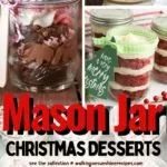 Mason Jar Christmas Desserts for Pinterest.