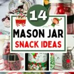 Candy Snack Ideas for Christmas in Mason Jars.