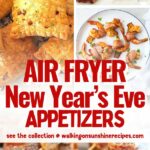 Air Fryer New Year's Eve Appetizers Pin