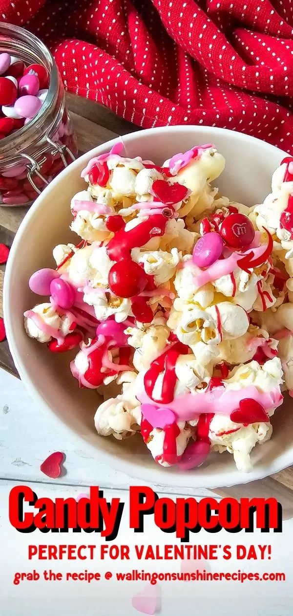 Candy Popcorn for Valentine's Day for Pinterest.