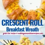 crescent rolls formed into a wreath shape and filled with scrambled eggs, cheese, bacon and green onions.